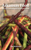 Arkansas Food: The A To Z Of Eating In The Natural State