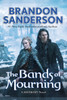 The Bands Of Mourning: A Mistborn Novel (The Mistborn Saga, 6)