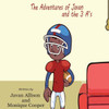 The Adventures Of Javan And The 3 A'S