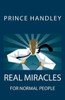 Real Miracles For Normal People