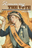Romancing The Vote: Feminist Activism In American Fiction, 1870-1920