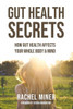 Gut Health Secrets: How Gut Health Affects Your Whole Body & Mind