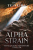 The Alpha Strain: An Alex Hunt Archaeological Thriller (Alex Hunt Adventure Thrillers)