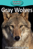 Gray Wolves (1) (Elementary Explorers)