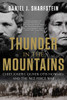 Thunder In The Mountains: Chief Joseph, Oliver Otis Howard, And The Nez Perce War