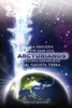 La Manera En Que Los Arcturianos Esta?N Sanando El Planeta Tierra: Un Alma O Millones De Almas A La Vez (Spanish Edition)