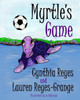 Myrtle'S Game (Myrtle The Purple Turtle)