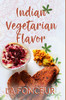 Indian Vegetarian Flavor - 9781715778439