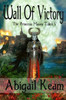 Wall Of Victory: The Princess Maura Tales - Book Five: A Fantasy Series (5)