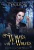 Wolves Will Be Wolves (Wicked Ways)