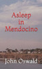 Asleep In Mendocino
