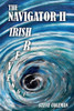 The Navigator Ii: Irish Revenge (The Navigator: A Perilous Passage Evasion At Sea)
