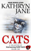 Cats: Volume One: A Collection Of Heartwarming Furry-Tales