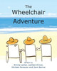 The Wheelchair Adventure