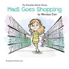 Madi Goes Shopping (The Everyday Autism Series)