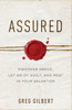 Assured: Discover Grace, Let Go Of Guilt, And Rest In Your Salvation