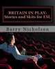 Britain In Play: Stories And Skits
