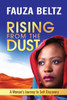 Rising From The Dust: A Woman'S Journey To Self Discovery