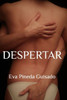 Despertar (Spanish Edition)
