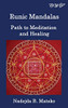 Runic Mandalas: Path to Meditation and Healing (Alternative Therapy)