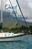 Quest In The Caribbean: A True Caribbean Sailing Adventure (Quest And Crew)
