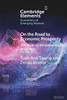 On The Road To Economic Prosperity (Elements In The Economics Of Emerging Markets)