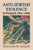 Anti-Jewish Violence In Poland, 1914Û1920