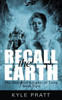 Recall The Earth (The Guardian Knights Of Terra)
