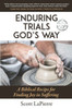 Enduring Trials God'S Way: A Biblical Recipe For Finding Joy In Suffering (Living God'S Way)