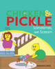 Sometimes We Scream (Chicken And Pickle)