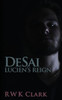 Lucien'S Reign: Desai Trilogy