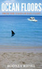 Ocean Floors (From The Tales Of Dan Coast)