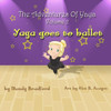 The Adventures Of Yaya - Volume 2: Yaya Goes To Ballet