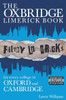 The Oxbridge Limerick Book: Filthy Limericks For Every College In Oxford And Cambridge