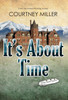 It'S About Time: A White Feather Mystery (White Feather Mysteries)