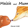 Maizie And Mum