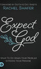 Expect God