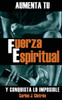 Fuerza Espiritual (Spanish Edition)