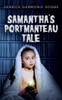 Samantha'S Portmanteau Tale