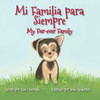 Mi Familia Para Siempre (Spanish Edition)