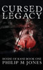 Cursed Legacy (House Of Kane)