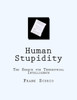 Human Stupidity: The Search For Terrestrial Intelligence
