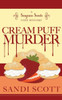 Cream Puff Murder: A Seagrass Sweets Cozy Mystery