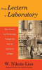 From Lectern To Laboratory: How Science And Technology Changed The Face Of America'S Colleges
