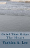 Grief That Grips The Heart
