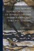 Preliminary Report On A Study Of Separated Flows In Supersonic And Subsonic Streams