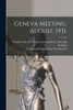Geneva Meeting, August, 1931.