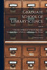 Graduate School Of Library Science: [Announcement]; 1962-64