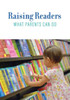 Raising Readers: What Parents Can Do