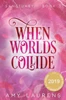 When Worlds Collide (Sanctuary)